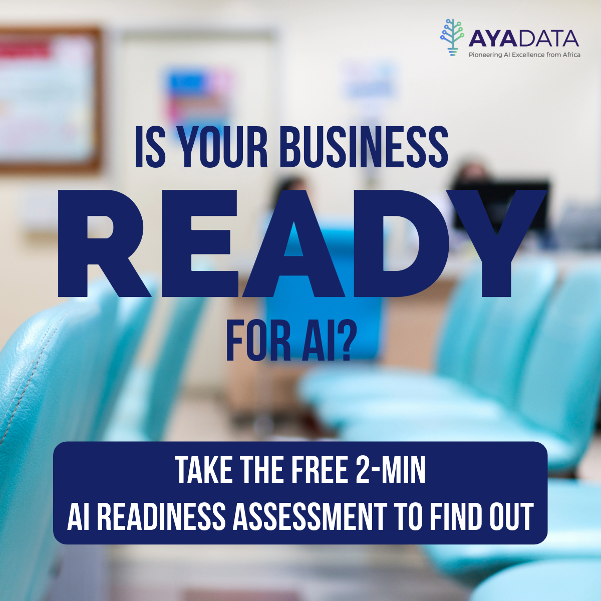 Is your business ready for AI? Take the Free 2 min AI readiness Assessment to find out.